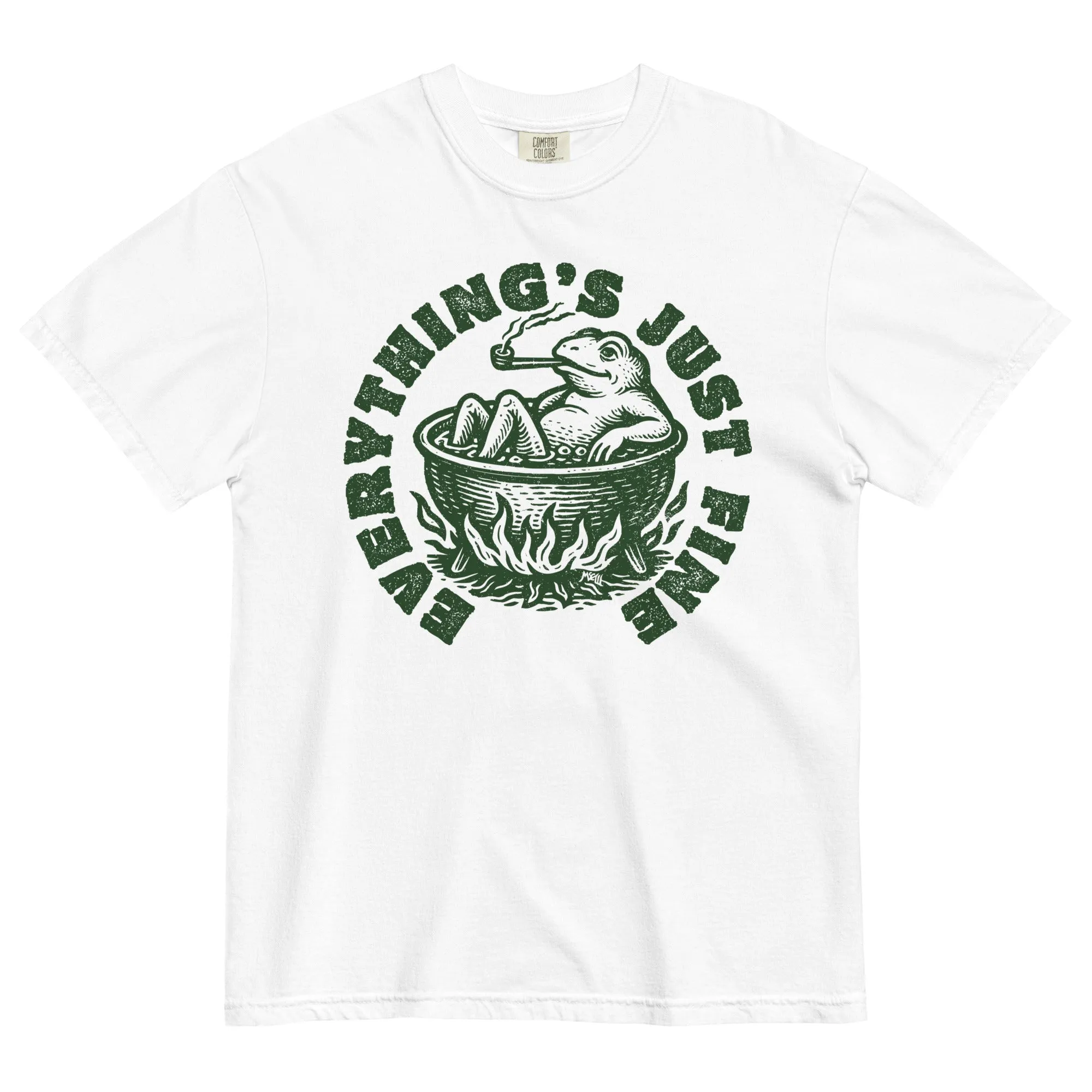Boiling Frog Everything's Just Fine Heavyweight T-Shirt