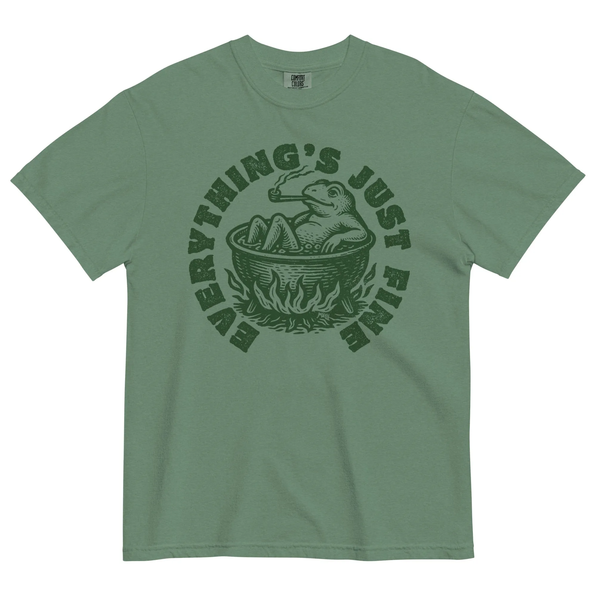 Boiling Frog Everything's Just Fine Heavyweight T-Shirt
