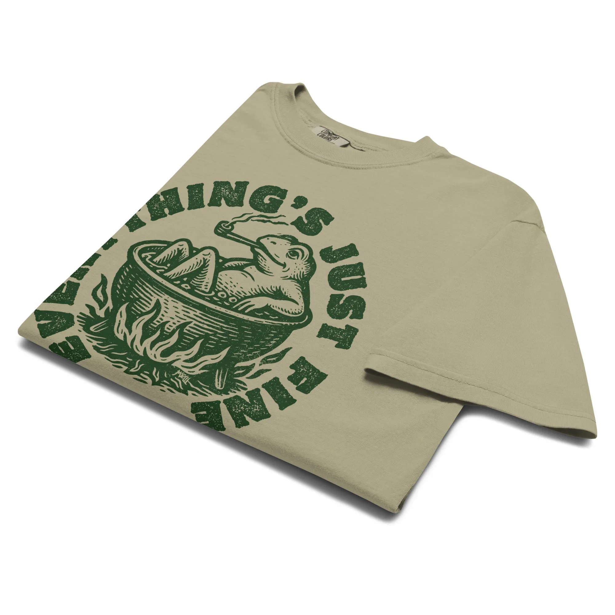 Boiling Frog Everything's Just Fine Heavyweight T-Shirt