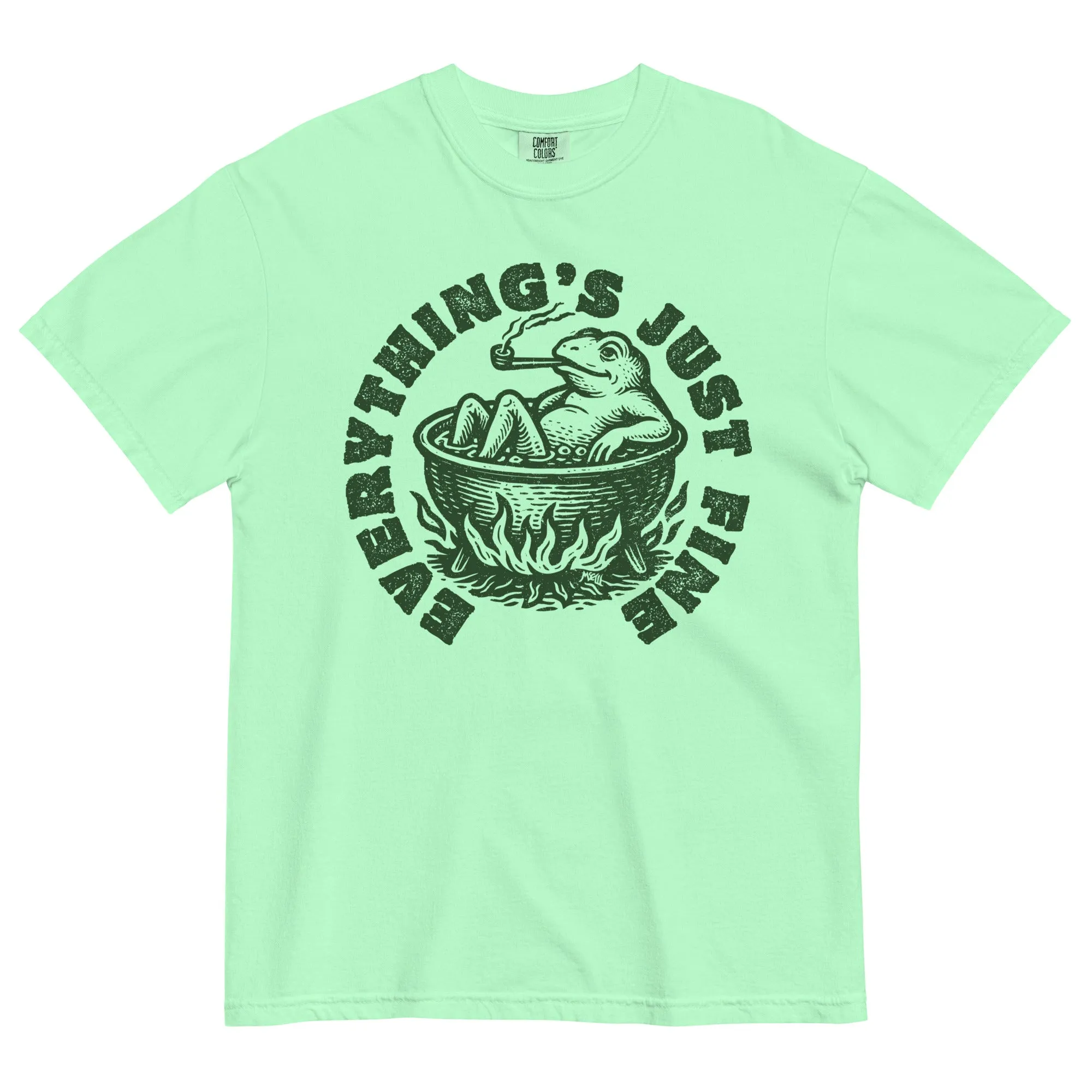 Boiling Frog Everything's Just Fine Heavyweight T-Shirt