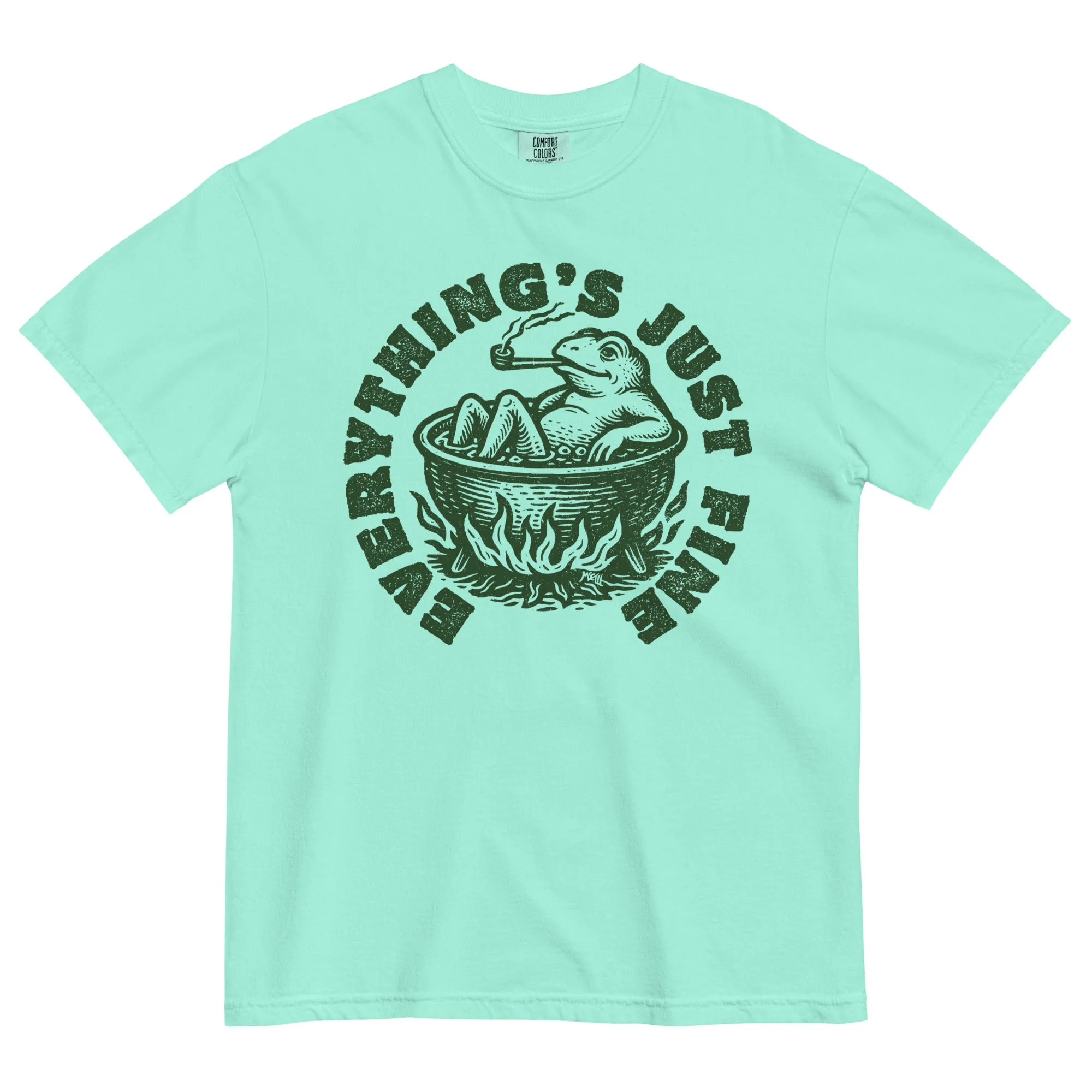 Boiling Frog Everything's Just Fine Heavyweight T-Shirt