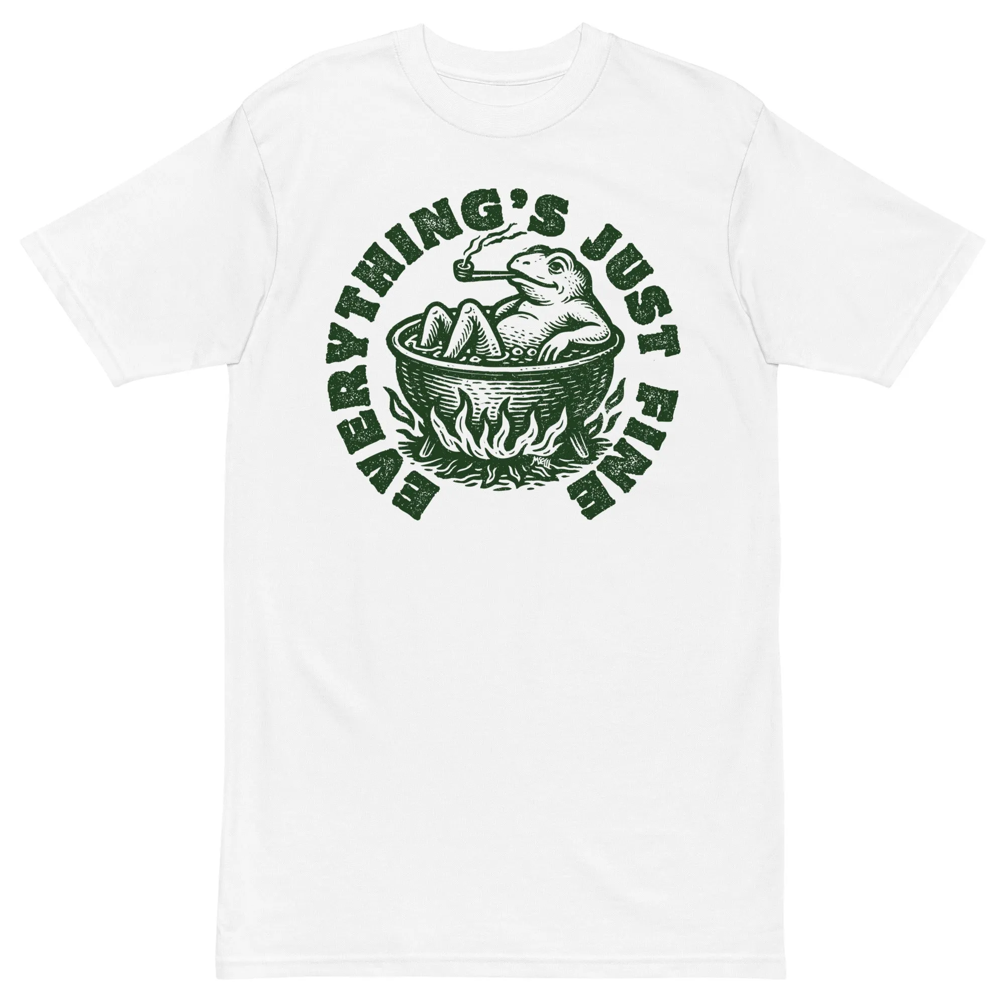 Boiling Frog Everything's Just Fine Men’s Heavyweight T-Shirt