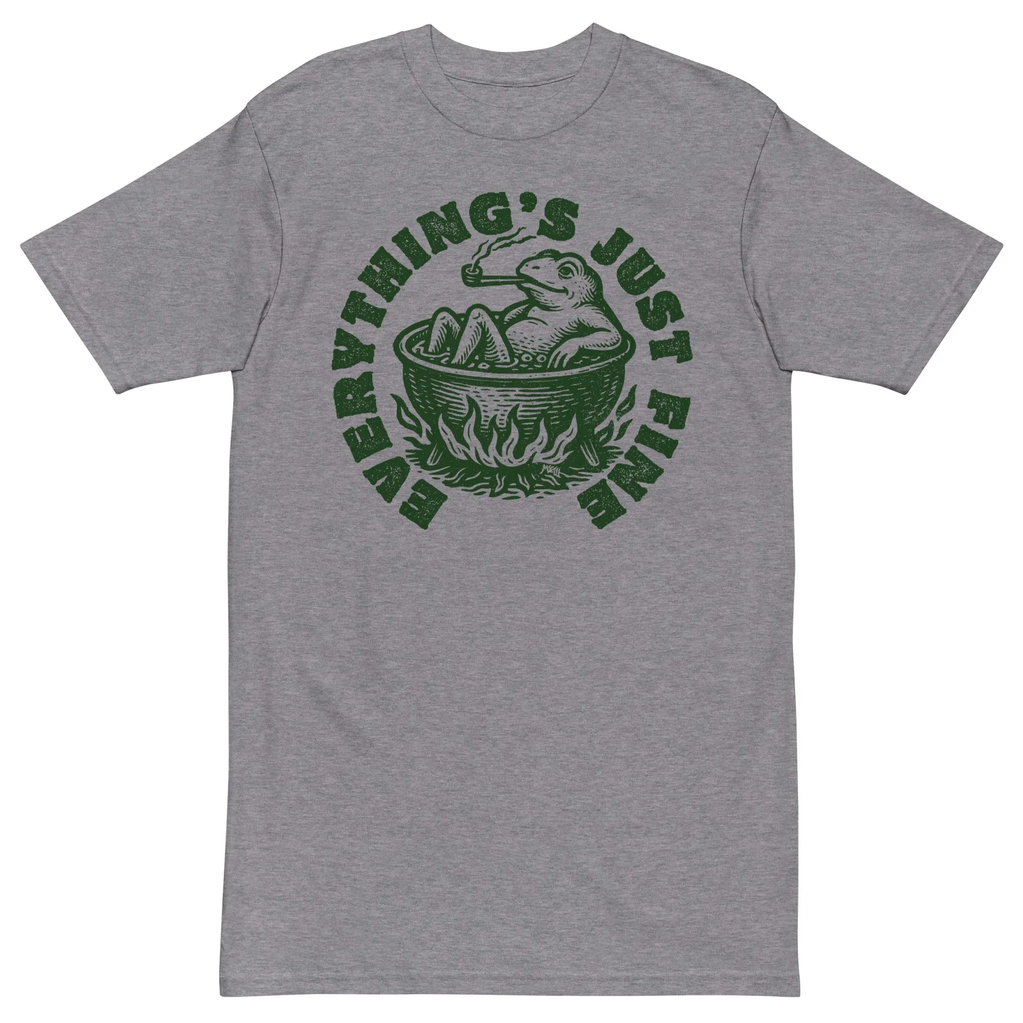 Boiling Frog Everything's Just Fine Men’s Heavyweight T-Shirt