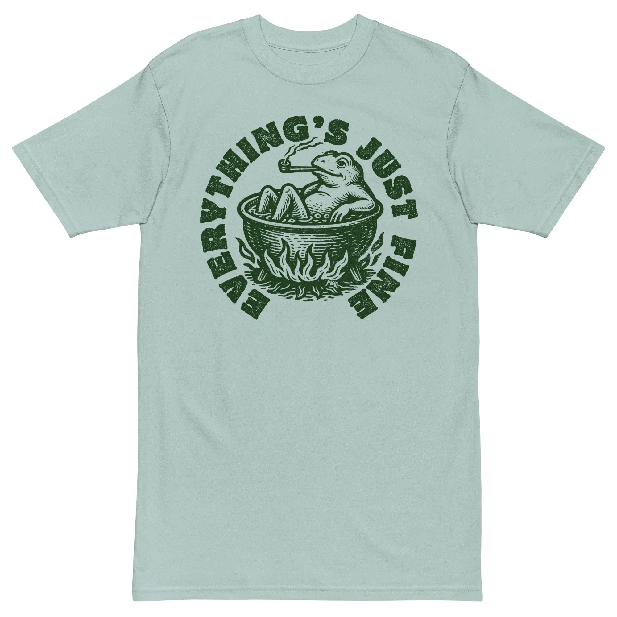 Boiling Frog Everything's Just Fine Men’s Heavyweight T-Shirt