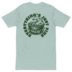 Boiling Frog Everything's Just Fine Men’s Heavyweight T-Shirt