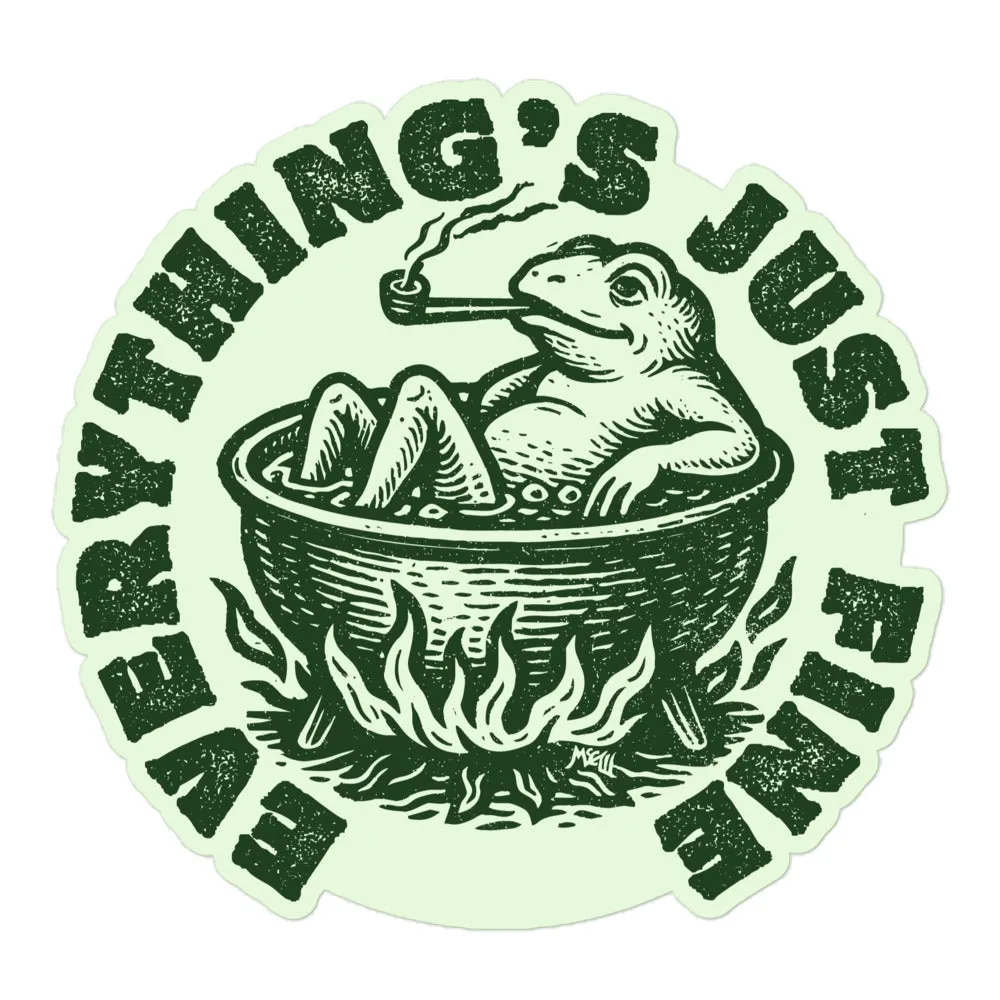Boiling Frog Everything's Just Fine Sticker