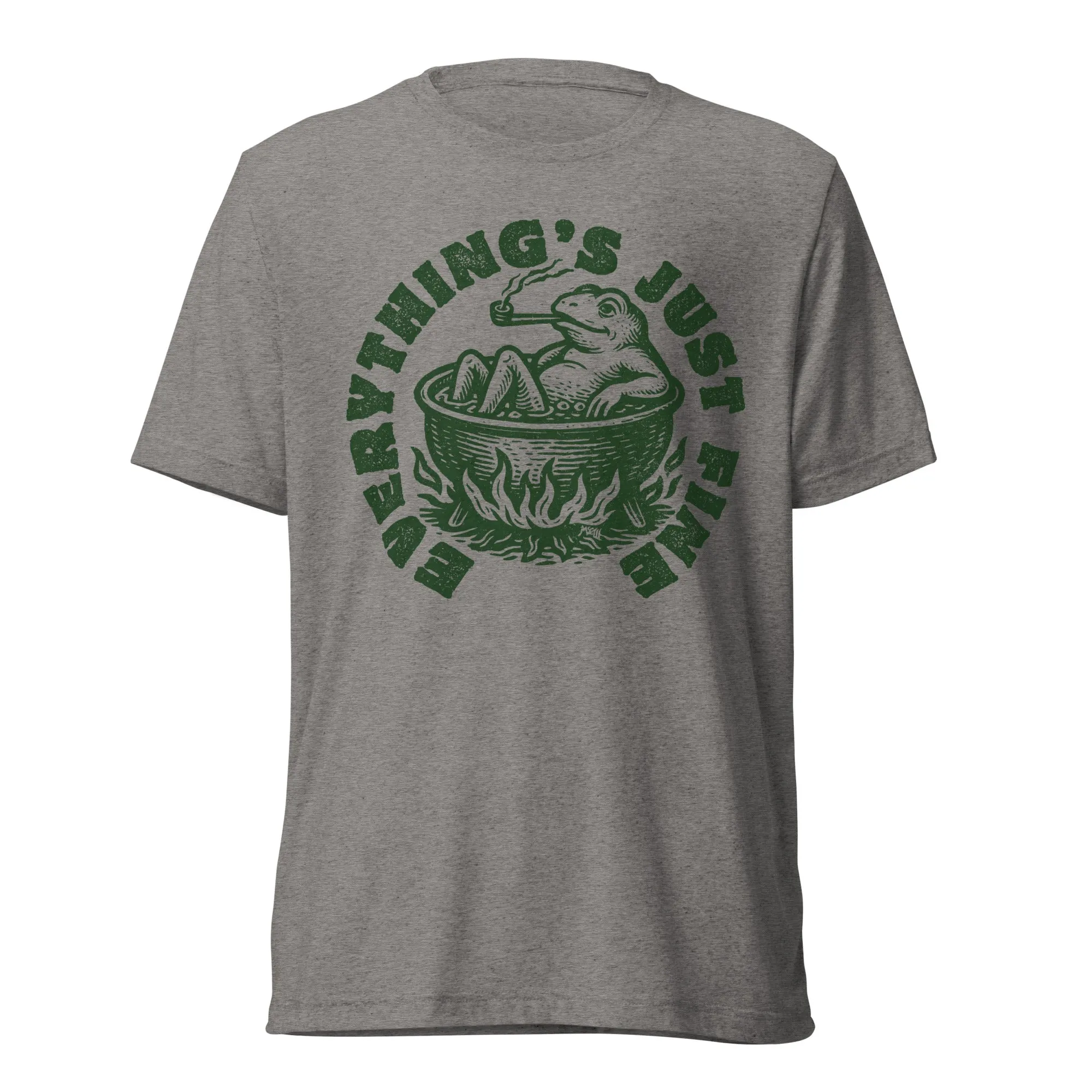Boiling Frog Everything's Just Fine Tri-Blend T-Shirt