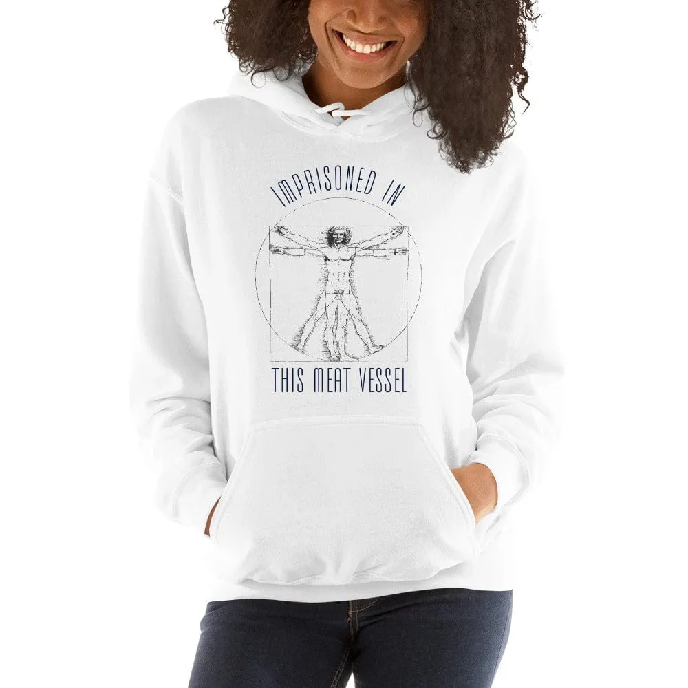 Imprisoned in this meat vessel - Hoodie