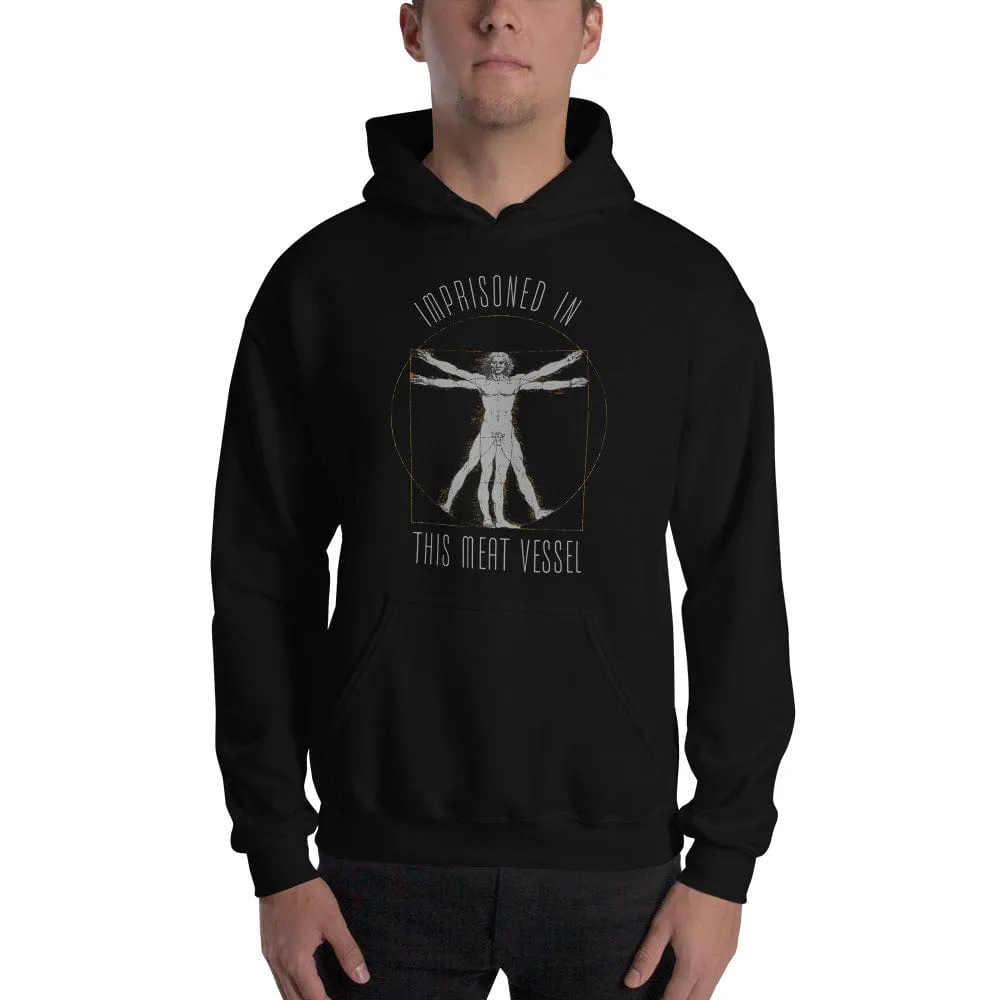 Imprisoned in this meat vessel - Hoodie