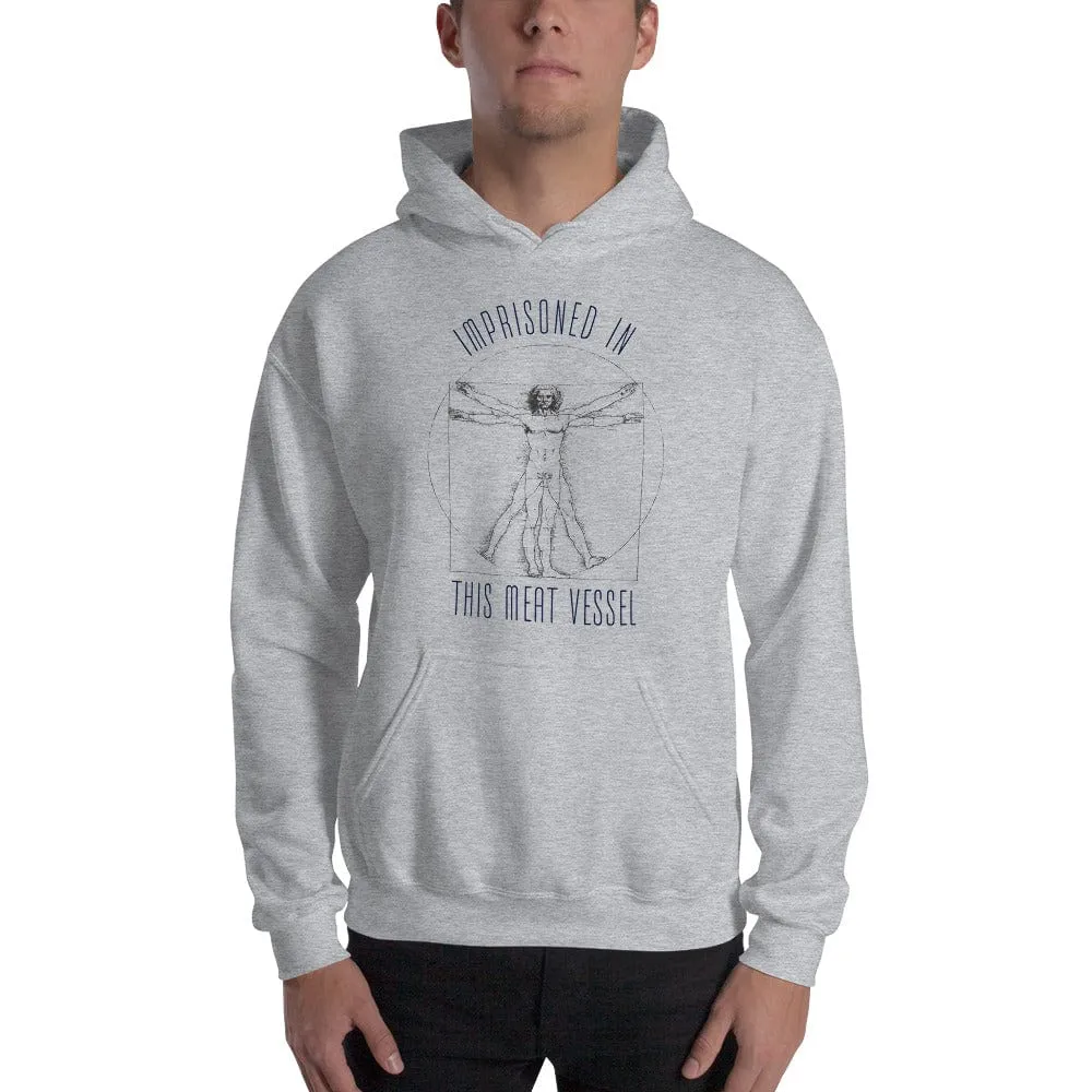 Imprisoned in this meat vessel - Hoodie