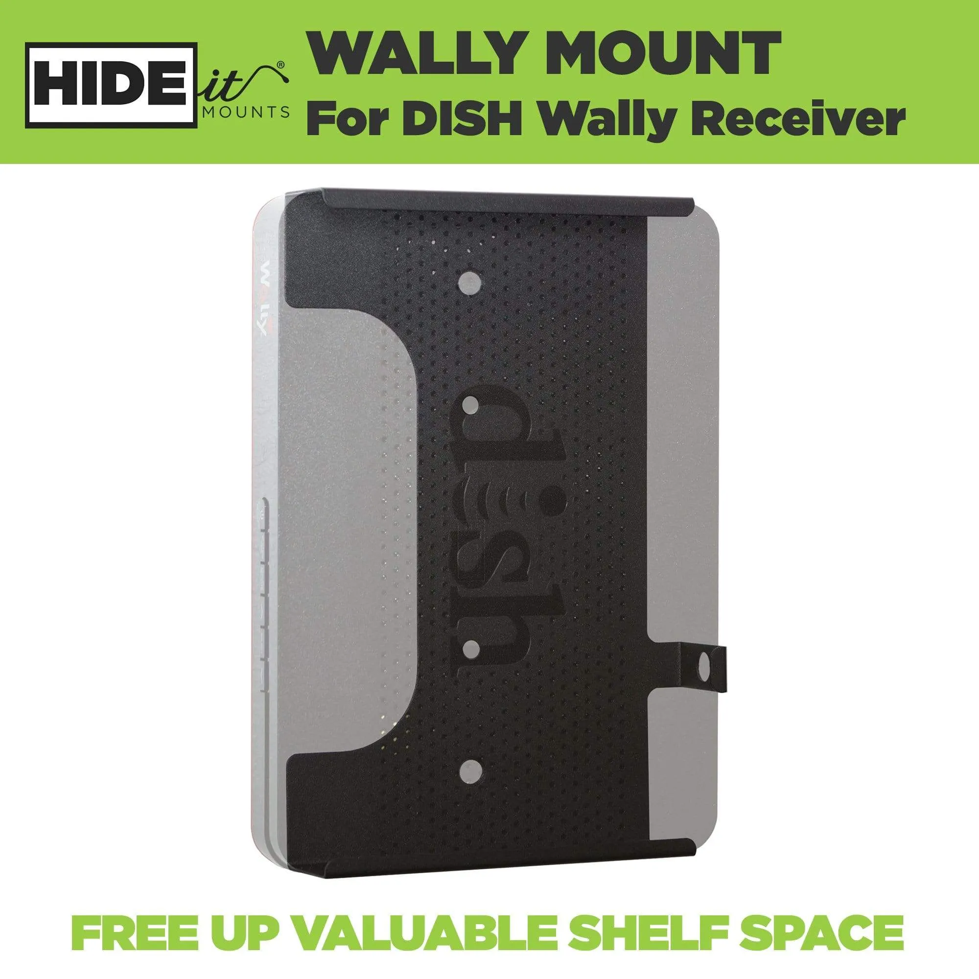 W - HIDEit Wally | DISH Wally Receiver Mount